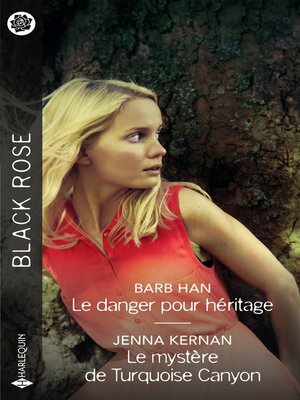 cover image of Le danger pour héritage--Le mystère de Turquoise Canyon